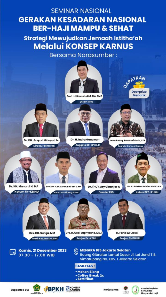 Seminar Nasional - GERAKAN KESADARAN NASIONAL BER-HAJI MAMPU & SEHAT Bersama Konsep Karnus