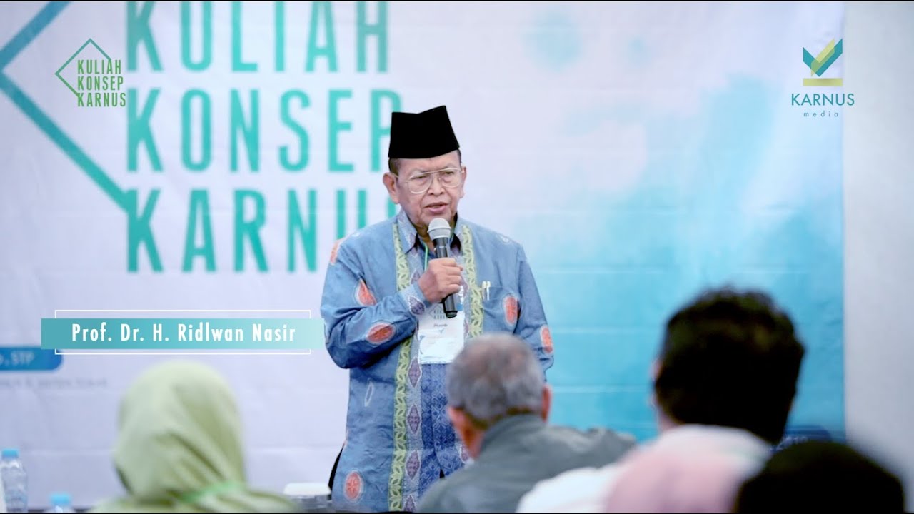 Konsep Karnus - Prof. Dr. H. Ridlwan Nasir